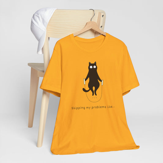 Skipping My Problems Like - Funny Cat Jump Rope Tee Shirt