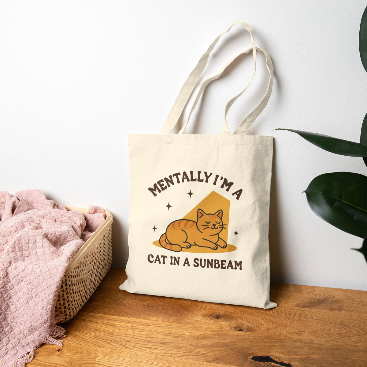 Mentally I’m A Cat In A Sunbeam - Canvas Tote Bag