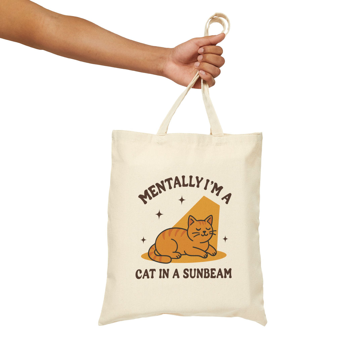 Mentally I’m A Cat In A Sunbeam - Canvas Tote Bag