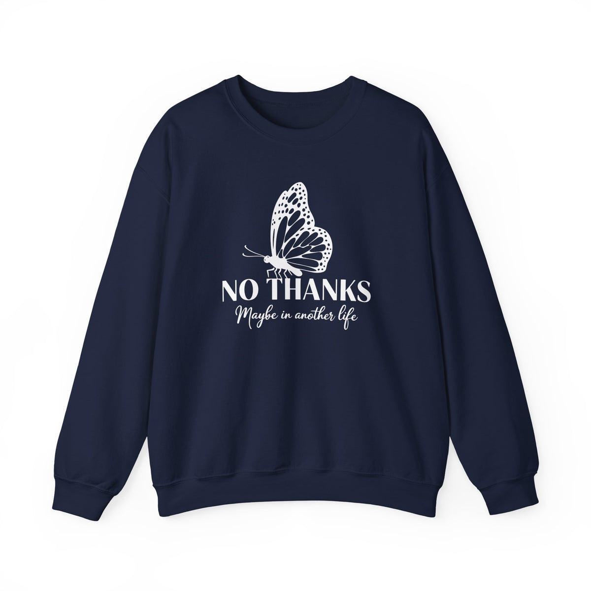 "Maybe in Another Life" Graphic Butterfly Sweatshirt