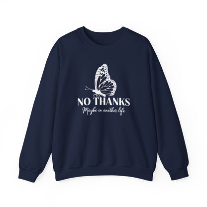 "Maybe in Another Life" Graphic Butterfly Sweatshirt