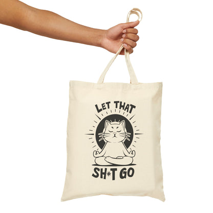 Let That Sh*t Go Yoga Cat Tote Bag