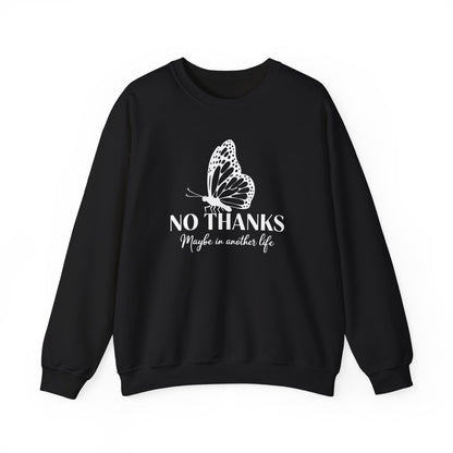 "Maybe in Another Life" Graphic Butterfly Sweatshirt