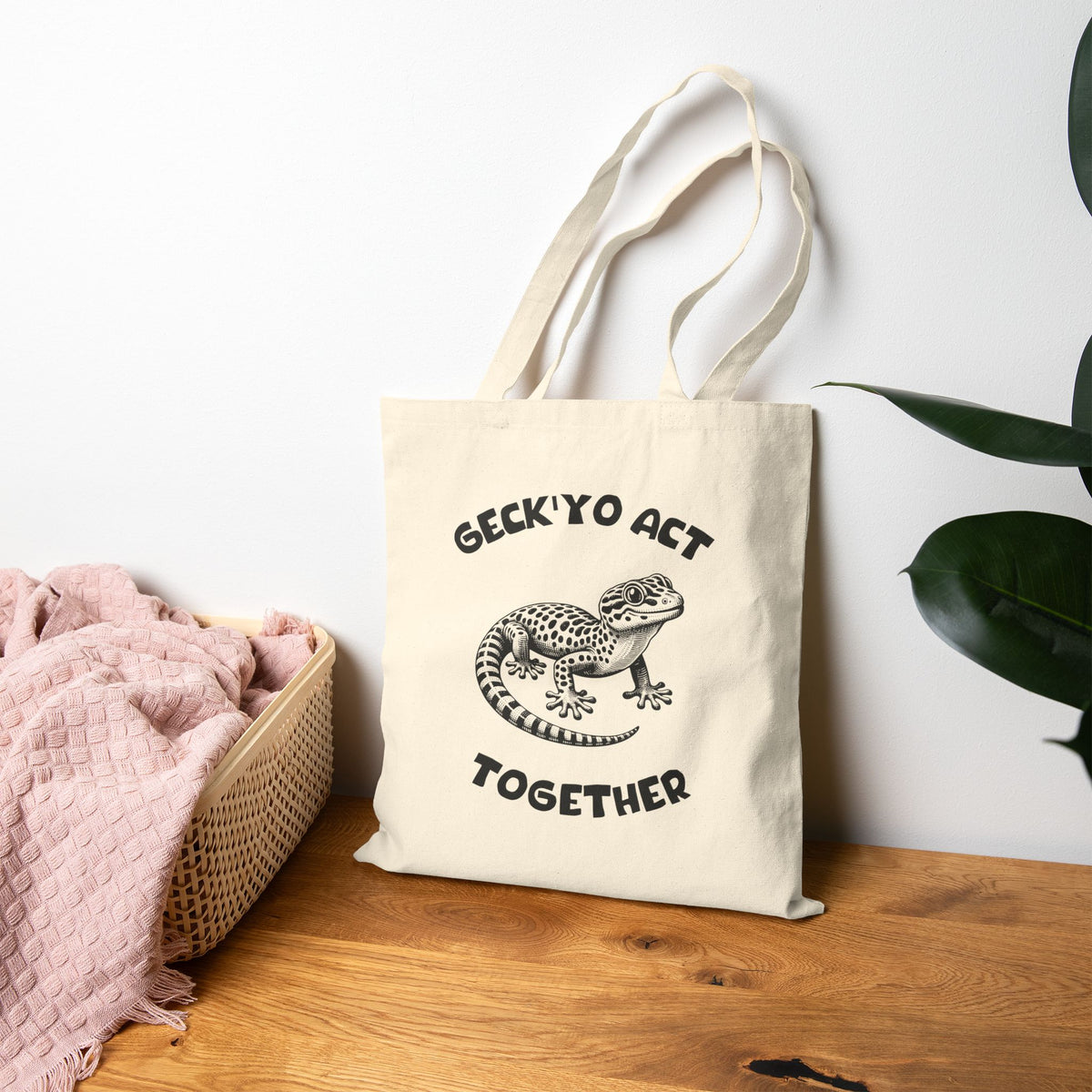 Geck Yo Act Together - Geckos Cotton Canvas Tote Bag