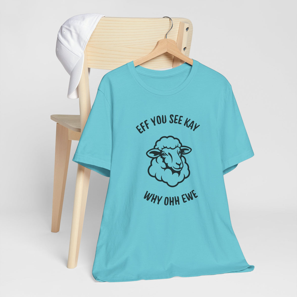 “Eff You See Kay Why Ohh Ewe” Funny Sheep Graphic T-Shirt