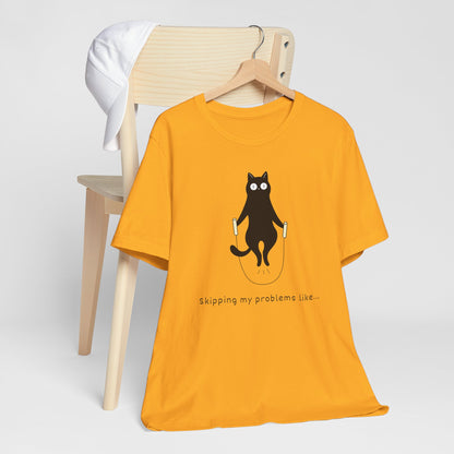 Skipping My Problems Like - Funny Cat Jump Rope Tee Shirt