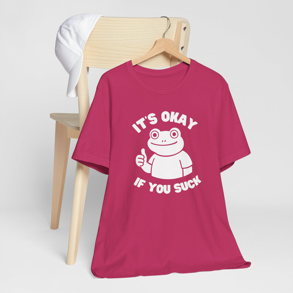 It's Okay If You Suck - Funny Frog Encouragement T-Shirt