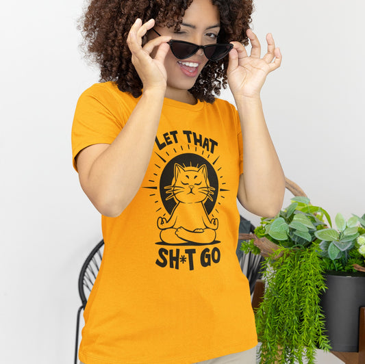 Let That Sh*t Go - Meditation Cat Tee Shirt